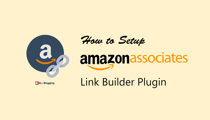 How to Add Amazon Associate Link Builder Plugin in WordPress Website