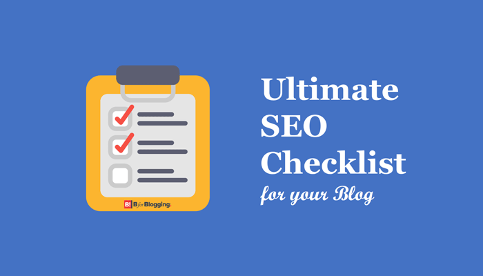 Ultimate SEO Checklist of the Year 2019 for New Website/Blog